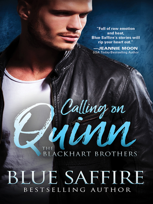 Title details for Calling on Quinn by Blue Saffire - Available